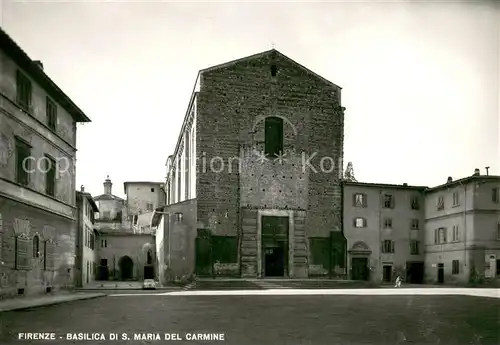AK / Ansichtskarte Firenze_Florenz Basilica di Santa Maria del Carmine 