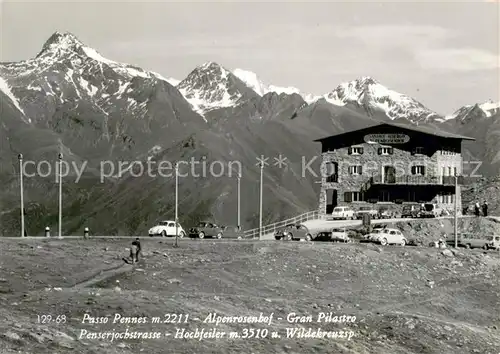 AK / Ansichtskarte Penserjoch_Passo_di_Pennes Alpenrosenhof Gran Pilastro Hochfeiler und Wildekreuzspitze 