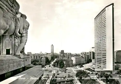 AK / Ansichtskarte Milano Piazza Duca d Aosta e Grattacielo Pirelli visti dalla stazione Milano