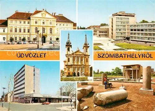 AK / Ansichtskarte Szombathely Motive Innenstadt Gebaeude Szombathely