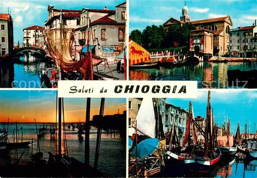AK / Ansichtskarte Chioggia Canal Vena Ingresso della citta il duomo Tramonto sulla laguna Bragozzi a riva Chioggia