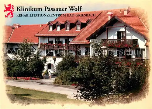 AK / Ansichtskarte Bad_Griesbach_Rottal Klinikum Passauer Wolf Rehazentrum Bad_Griesbach_Rottal