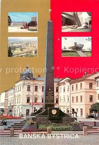 AK / Ansichtskarte Banska_Bystrica Teilansichten Denkmal 2. Weltkrieg Banska_Bystrica