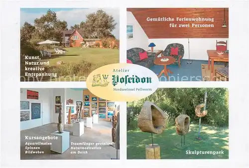 AK / Ansichtskarte Pellworm Atelier Poseidon Ferienwohnung Skulpturenpark Nordseeinsel Pellworm