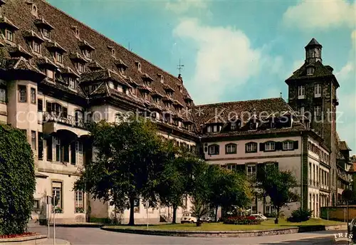 AK / Ansichtskarte Strasbourg_Alsace Hopital Batiment du XVIIIe siecle Strasbourg Alsace