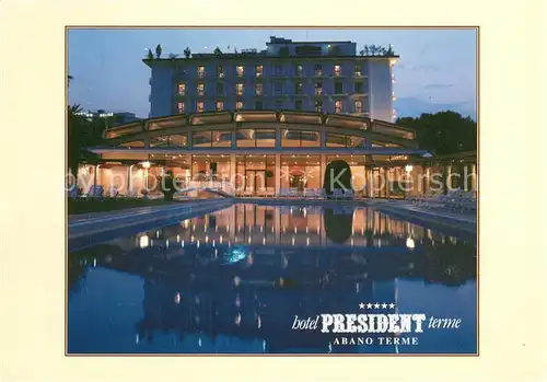 AK / Ansichtskarte Abano_Terme Hotel President Terme Abano Terme