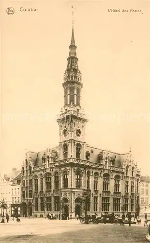 AK / Ansichtskarte Courtrai_Flandre Hotel des Postes Courtrai_Flandre
