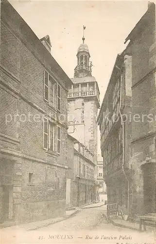 AK / Ansichtskarte Moulins_03_Allier Rue de l ancien Palais 