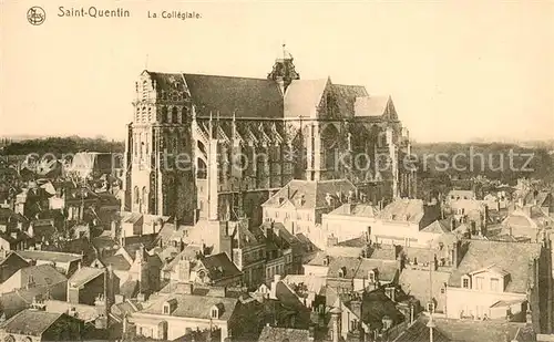 AK / Ansichtskarte Saint Quentin_02 La Collegiale 