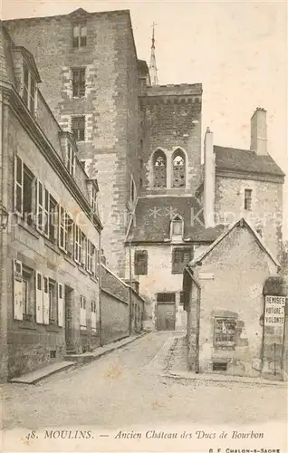 AK / Ansichtskarte Moulins_03_Allier Ancien Chateau des Ducs de Bourbon 