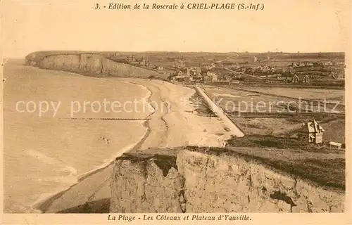 AK / Ansichtskarte Criel_Plage La plage les coteaux et Plateau d Yauville Criel_Plage