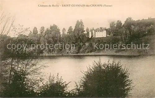 AK / Ansichtskarte Saint Germain des Champs Chateau de Railly Saint Germain des Champs