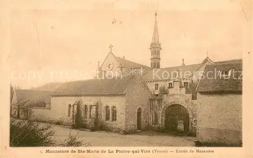 AK / Ansichtskarte La_Pierre qui Vire Entree du Monastere de Sainte Marie La_Pierre qui Vire