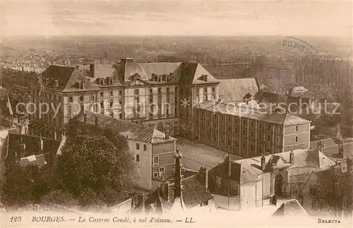 AK / Ansichtskarte Bourges_18 La Caserne Conde a vol d oiseau 
