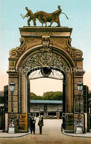 AK / Ansichtskarte Lille_Nord Abbatoir Porte d entree Lille_Nord