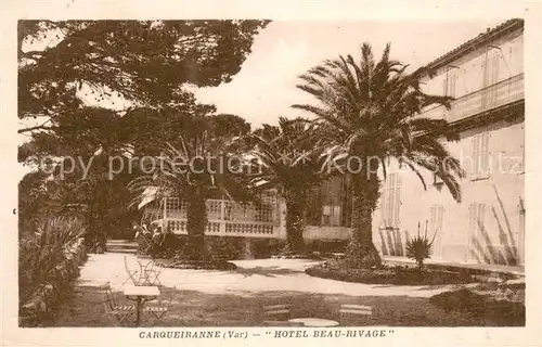 AK / Ansichtskarte Carqueiranne Hotel Beau Rivage Carqueiranne