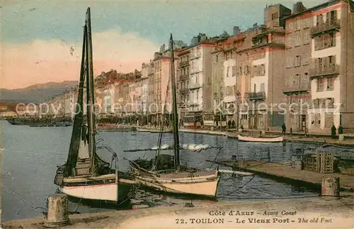 AK / Ansichtskarte Toulon_Var Vieux port Cote d Azur Toulon_Var