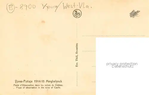 AK / Ansichtskarte Ypern_Ypres_Ieper Poste d Observation dans les ruines du chateau Grande Guerre 1914 18 