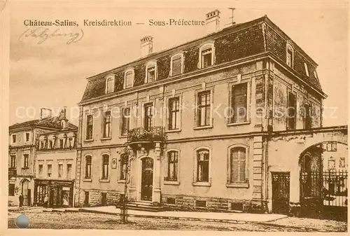 AK / Ansichtskarte Chateau Salins_57 Sous Prefecture Kreisdirektion 