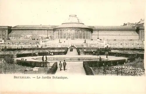 AK / Ansichtskarte Bruxelles_Bruessel Le Jardin Botanique Bruxelles_Bruessel