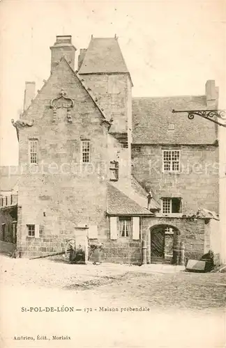 AK / Ansichtskarte St Pol de Leon Maison Prebendale 