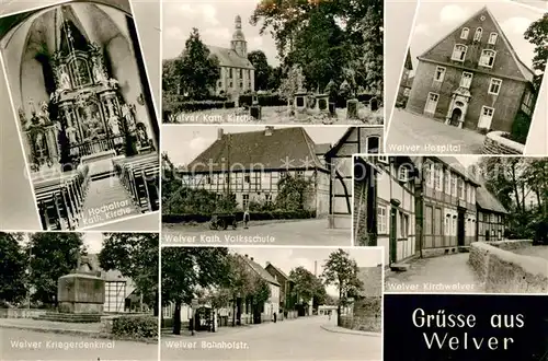 AK / Ansichtskarte Welver Hochaltar Kirche Kriegerdenkmal Volksschule Bahnhofstrasse Hospital Kirchwelver Welver