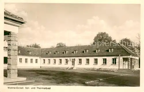 AK / Ansichtskarte Wanne Eickel Sol  und Thermalbad Wanne Eickel