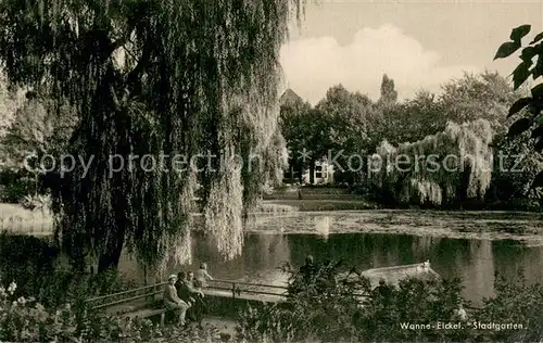 AK / Ansichtskarte Wanne Eickel Stadtgarten Teich Wanne Eickel