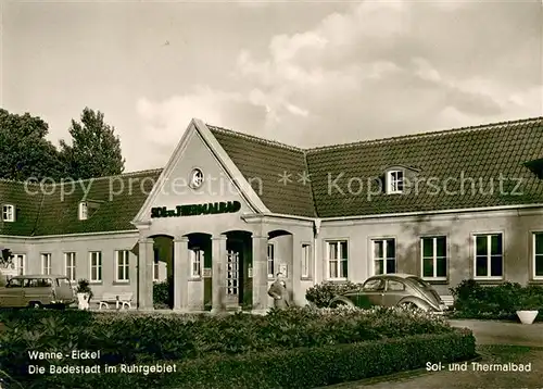 AK / Ansichtskarte Wanne Eickel Sol  und Thermalbad Wanne Eickel