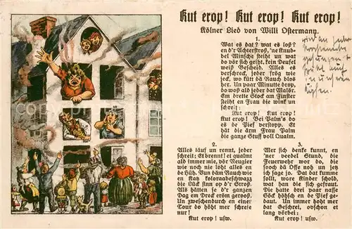 AK / Ansichtskarte Koeln_Rhein Kut erop Kut erop Kut erop Koelner Liedtext von Wille Ostermann Koeln_Rhein