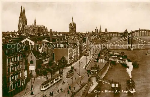 AK / Ansichtskarte Koeln_Rhein Am Leystapel Koeln_Rhein