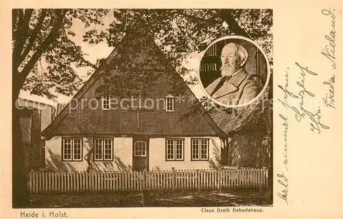 AK / Ansichtskarte Heide_Holstein Claus Groth Geburtshaus  Heide_Holstein