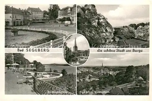 AK / Ansichtskarte Bad_Segeberg Am Marktplatz Der Kalkberg Kurhausterrasse Blick vom Wasserturm Bad_Segeberg