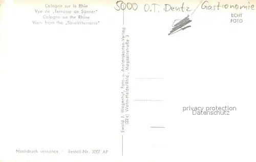 AK / Ansichtskarte Cologne_Koeln_Rhein Vue de Terrasse de Suenner Cologne_Koeln_Rhein