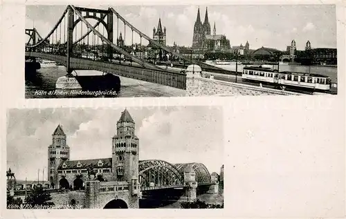 AK / Ansichtskarte Koeln_Rhein Hindenburgbruecke Hohenzollernbruecke Koeln_Rhein