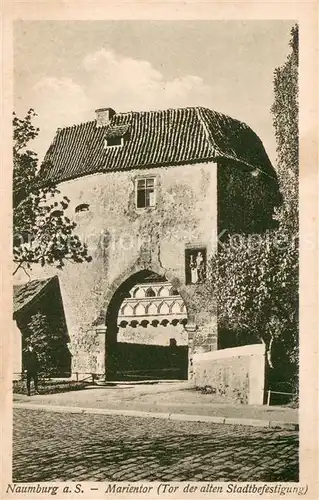 AK / Ansichtskarte Naumburg_Saale Marientor Tor der alten Stadtbefestigung Naumburg_Saale