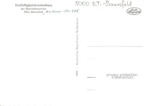 AK / Ansichtskarte Braunsfeld Dreifaltigkeitskrankenhaus der Dominikanerinnen Braunsfeld