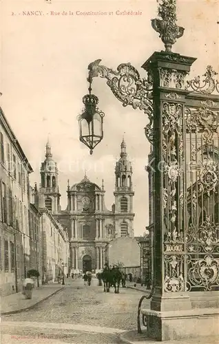 AK / Ansichtskarte Nancy_54 Rue de la Constitution et Cathedrale 
