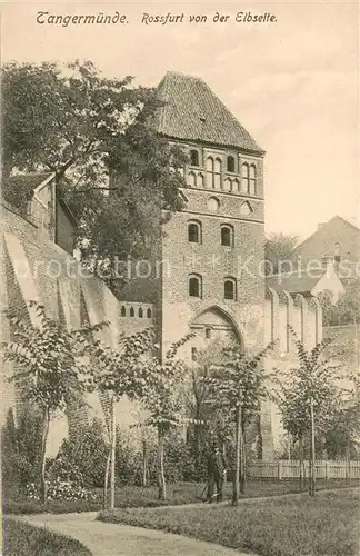 AK / Ansichtskarte Tangermuende Rossfurt von der Elbseite Tangermuende