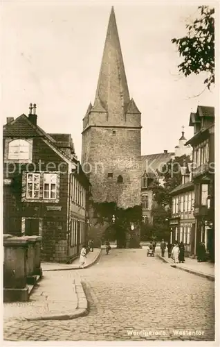 AK / Ansichtskarte Wernigerode_Harz Westentor Wernigerode Harz