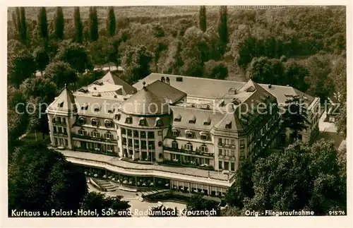 AK / Ansichtskarte Bad_Kreuznach Radium Solbad Kurhaus Palasthotel Original Fliegeraufnahme Bad_Kreuznach