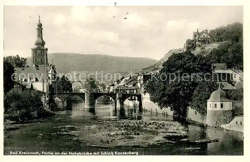 AK / Ansichtskarte Bad_Kreuznach Partie an der Nahebruecke mit Schloss Kauzenberg Bad_Kreuznach