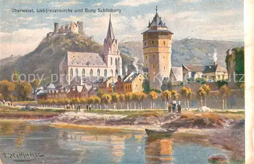 AK / Ansichtskarte Oberwesel_Rhein Liebfrauenkirche und Burg Schoenburg Kuenstlerkarte Rhein Serie 12 Dessins Oberwesel Rhein
