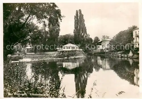 AK / Ansichtskarte Bad_Kreuznach Elisabethquelle Bad_Kreuznach