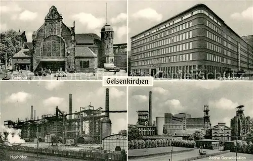 AK / Ansichtskarte Gelsenkirchen Bahnhof Hans Sachs Haus Hochoefen Zeche Consolidation Gelsenkirchen