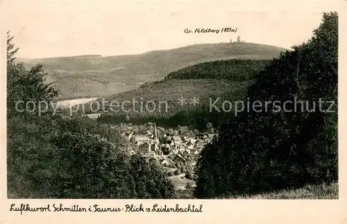 AK / Ansichtskarte Schmitten_Taunus Blickvom Leistenbachtal mit Gr Feldberg Schmitten Taunus