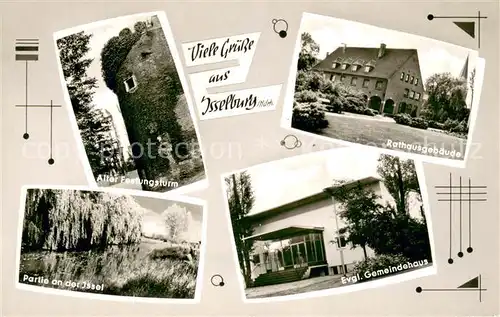 AK / Ansichtskarte Isselburg Alter Festungsturm Rathaus Partie an der Issel Gemeindehaus Isselburg