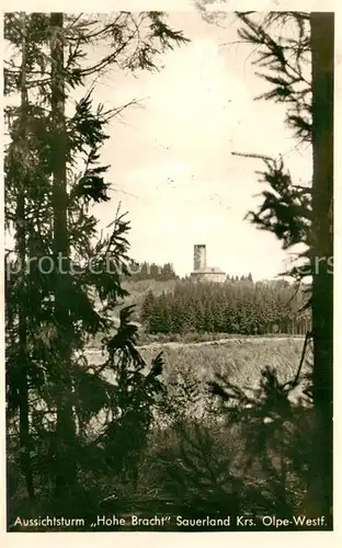 AK / Ansichtskarte Olpe_Meschede Aussichtsturm Hohe Bracht Olpe Meschede