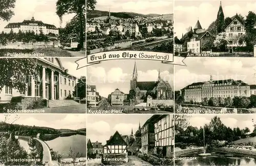 AK / Ansichtskarte Olpe_Stadt Pallotinerkloster Hexenturm Baeckerfachschule Kurkoelner Platz St Franziskus Schule Listertalsperre Steinkuhle Stadtpark 