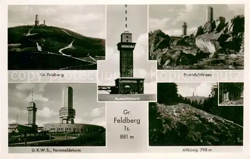 AK / Ansichtskarte Grosser_Feldberg_Taunus UKWS Fernmeldeturm Aussichtsturm Brunhildisfelsen Altkoenig Grosser_Feldberg_Taunus